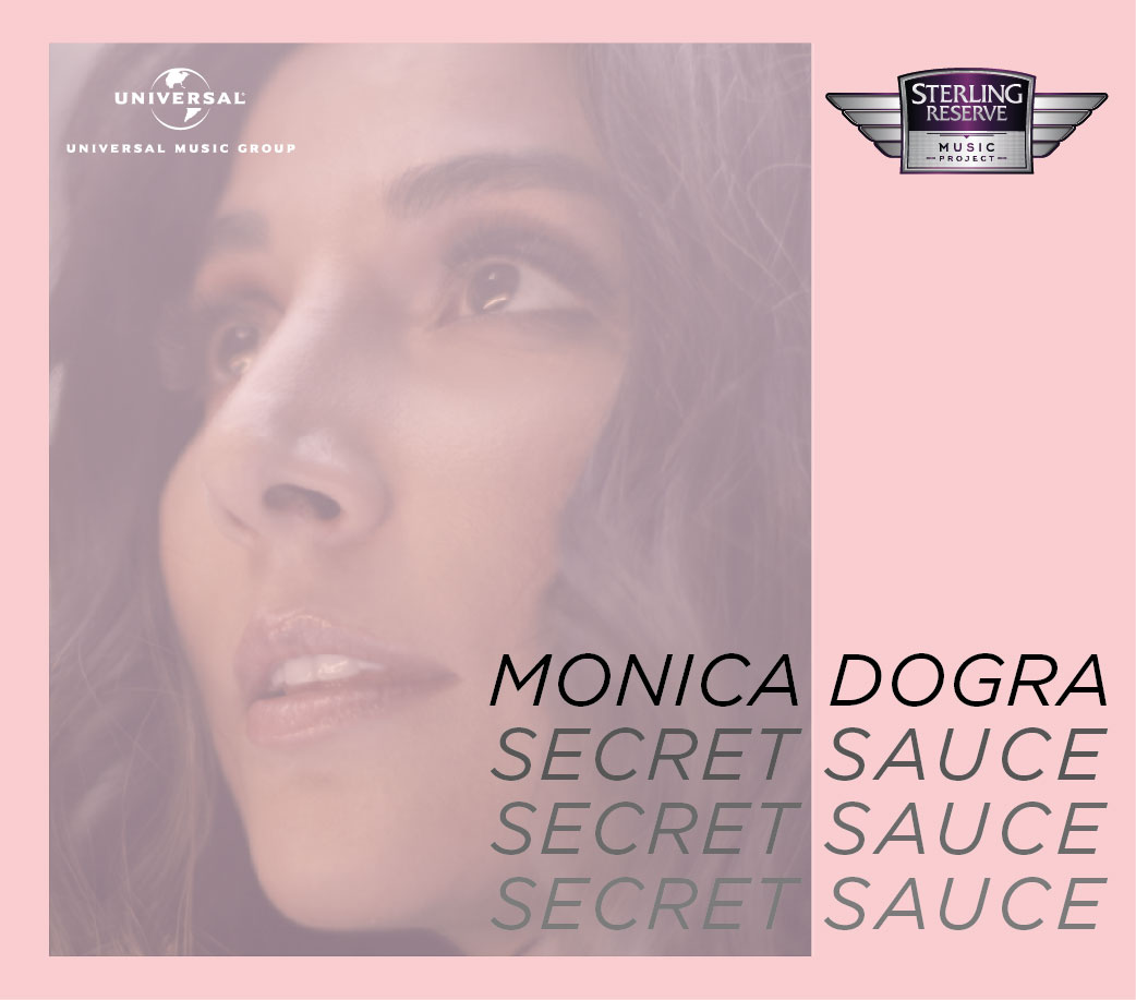 The Sterling Reserve Music Project collaborates with Monica Dogra to launch “Secret Sauce” 