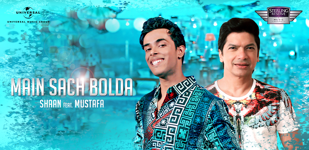 Sterling Reserve Music Project exclusively launches Hindi - Punjabi contemporary love song, “Main Sach Bolda,” by Shaan featuring Mustafa